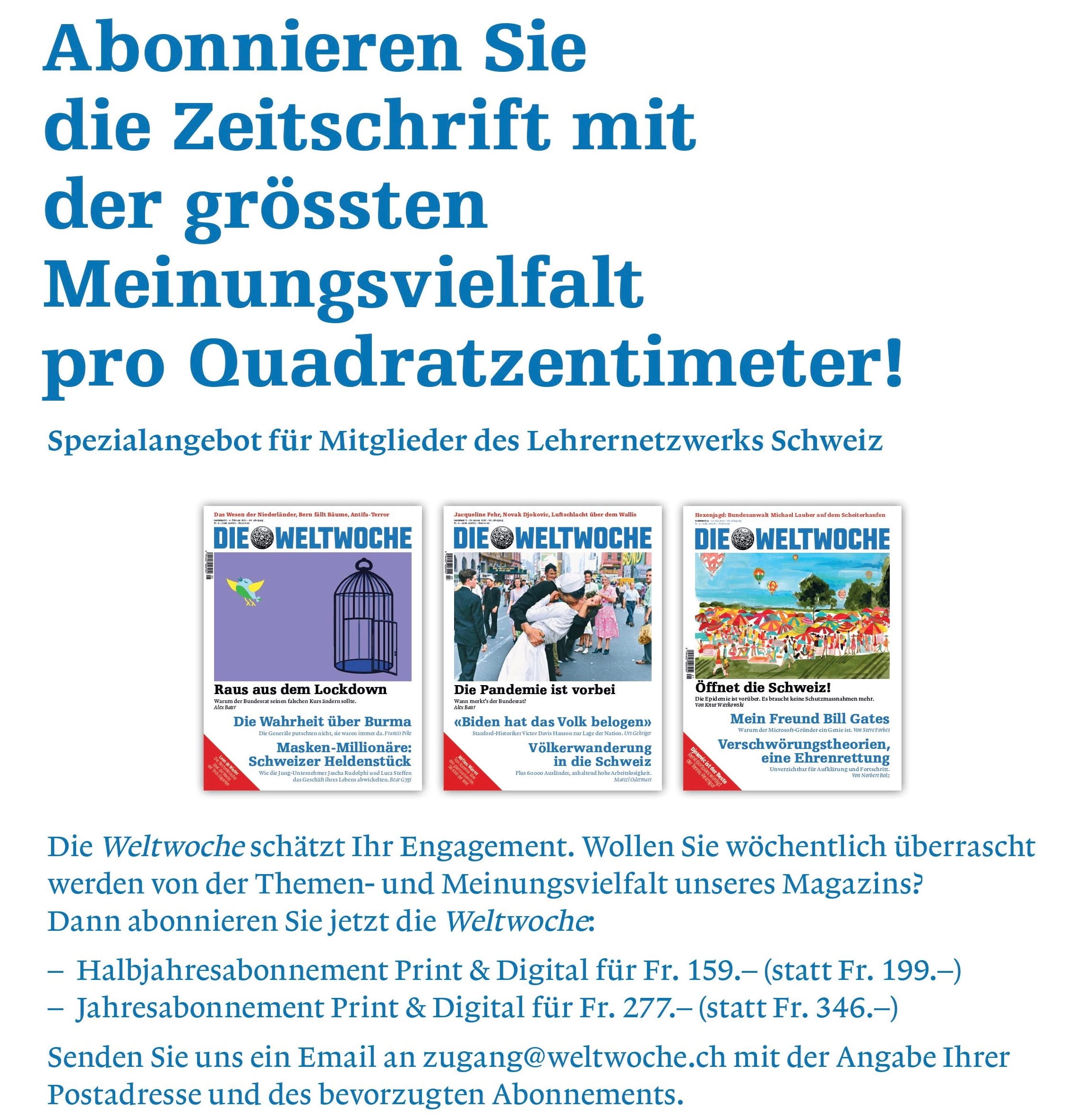 Mehr über den Artikel erfahren Rabatt auf „die Weltwoche“